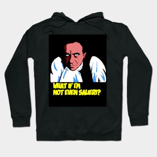 What if I'm not even Salieri? Hoodie